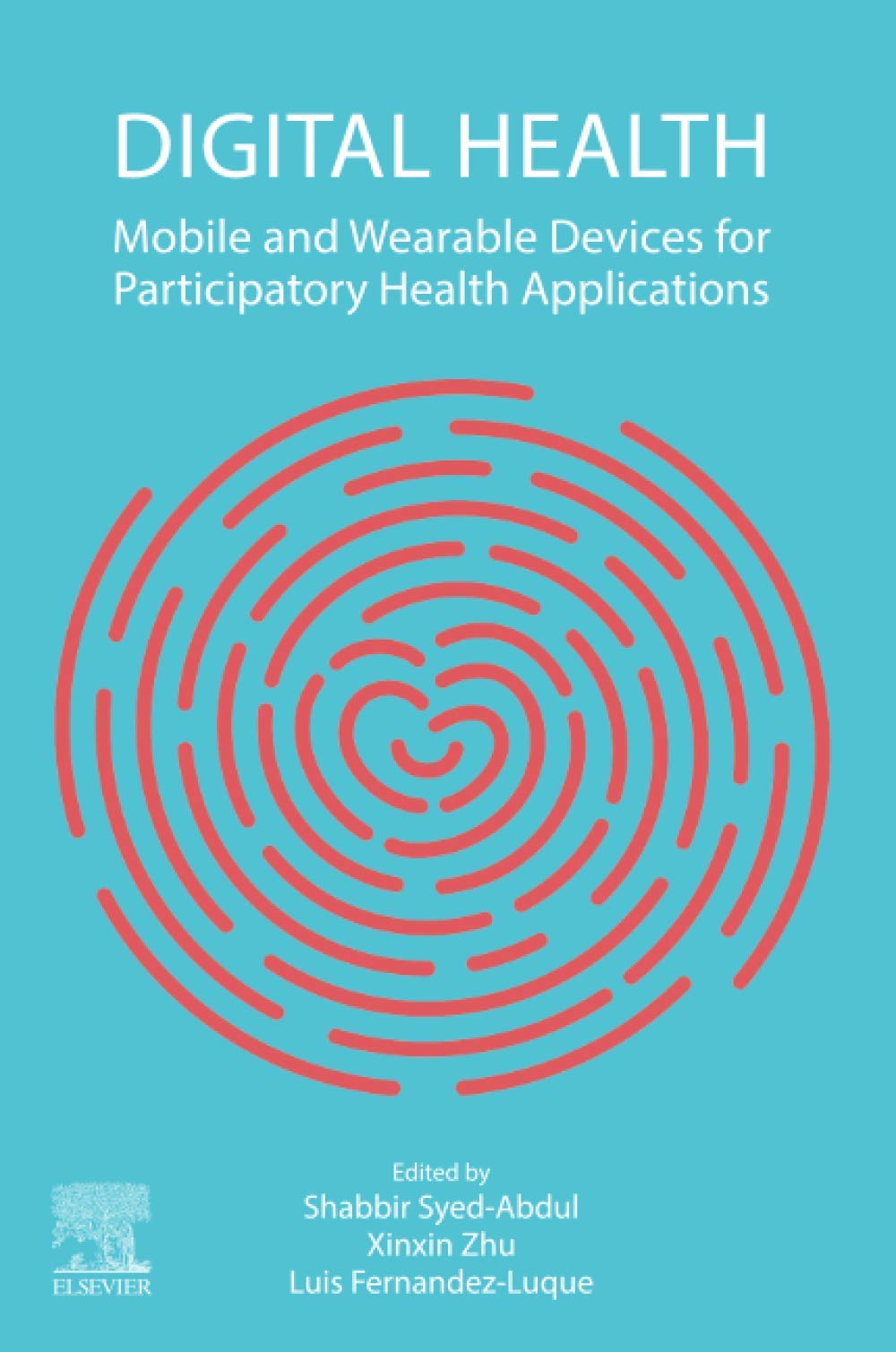 Digital Health : Mobile and Wearable Devices for Participatory Health Applications